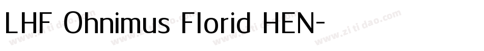 LHF Ohnimus Florid HEN字体转换